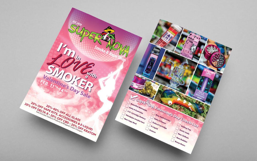 Valentine’s Day Flyers for SuperNova Smoke Shop